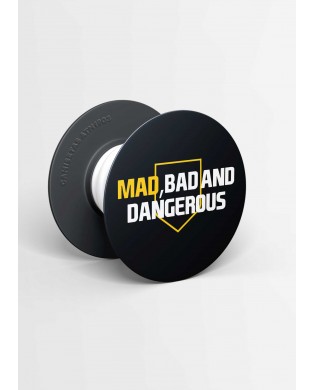 PopSocket Mad, Bad and...