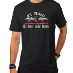 Camiseta El Atleti te hace más Fuerte