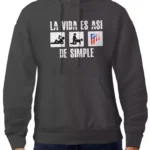 Sudadera La vida es asi de simple