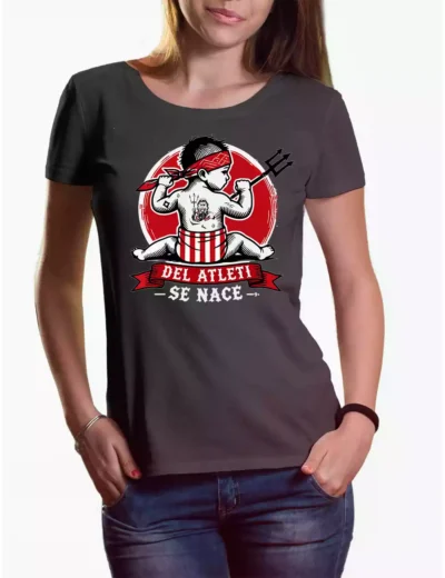 Camiseta chica Del Atleti se Nace