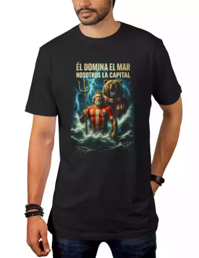 Camiseta Él Domina el Mar, Nosotros la Capital