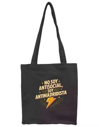 Totebag No Soy Antisocial, Soy Antimadridista